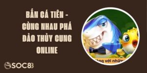 Bắn Cá Tiên